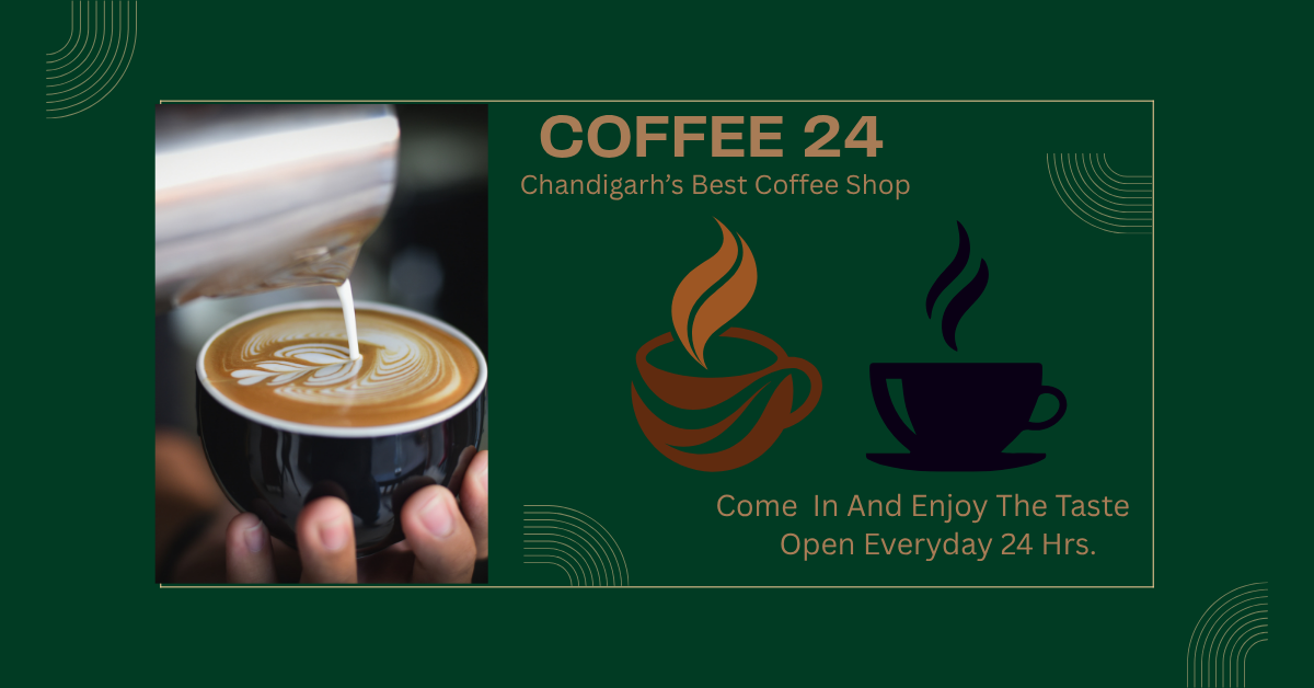 Coffee24 Shop | Top 3 Coffee shops In Chandigarh
